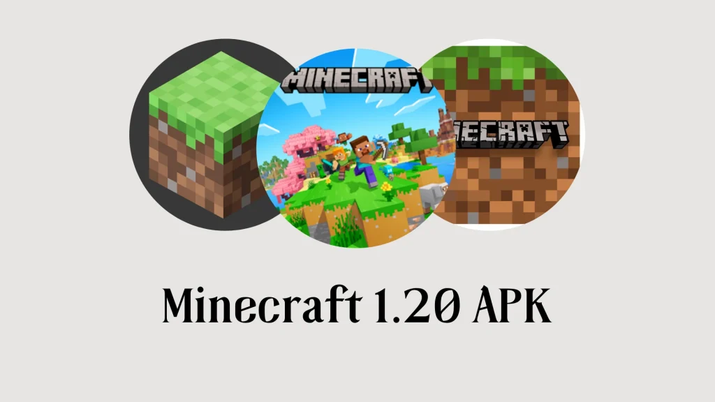 Minecraft 1.20 APK